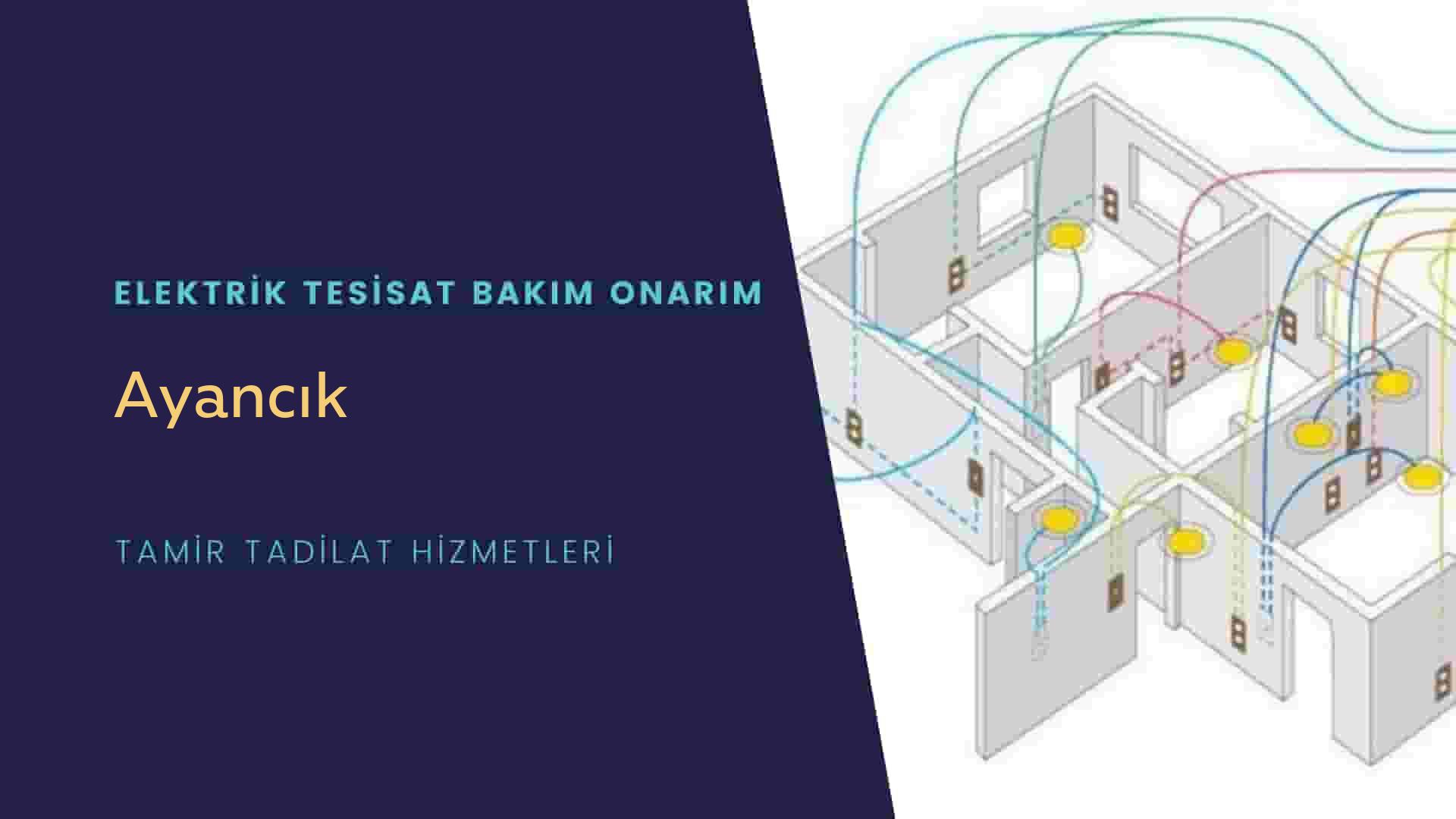 Ayancık  elektrik tesisatı ustalarımı arıyorsunuz doğru adrestenizi Ayancık elektrik tesisatı ustalarımız 7/24 sizlere hizmet vermekten mutluluk duyar.