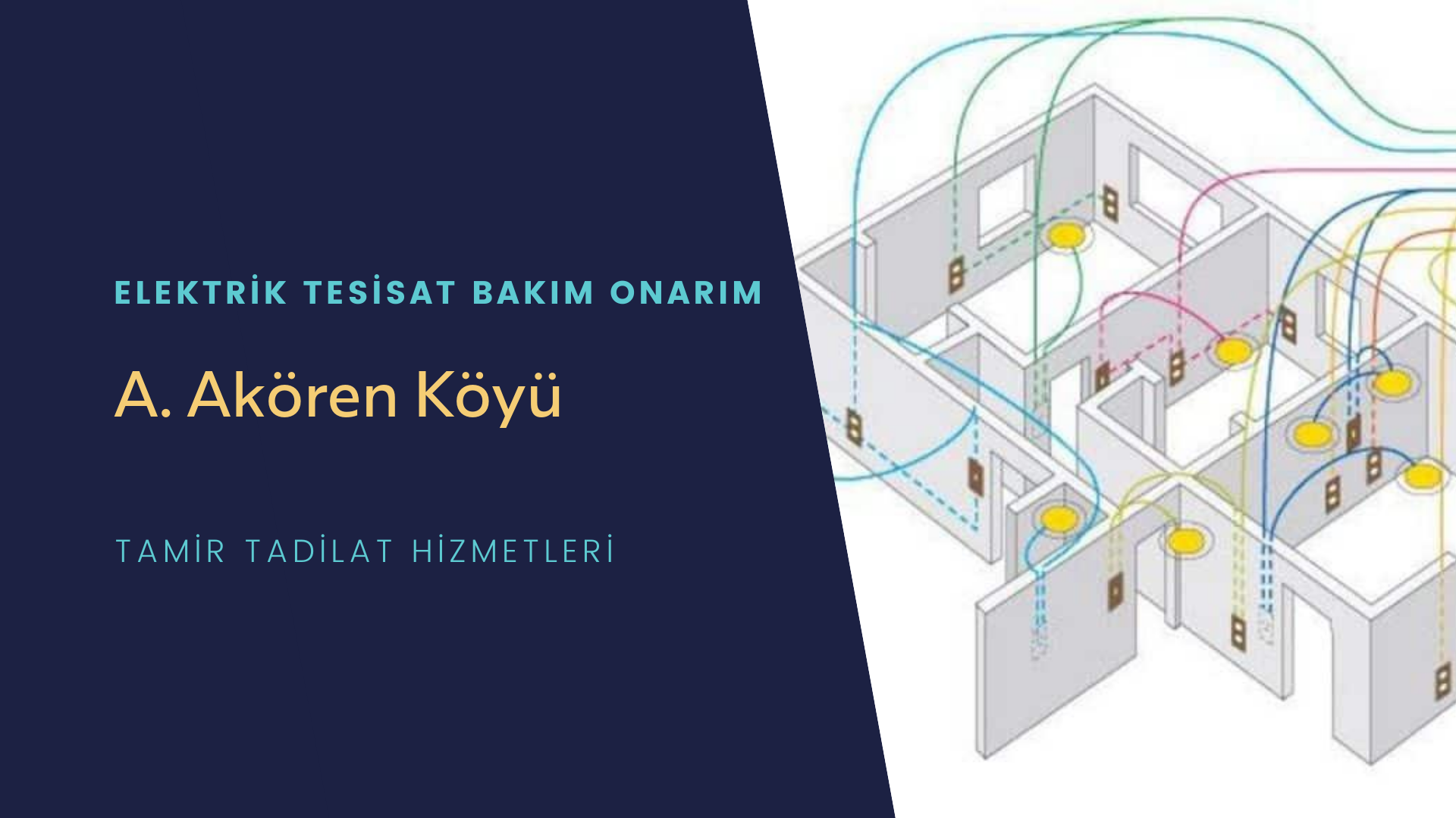 A. Akören Köyü  elektrik tesisatı ustalarımı arıyorsunuz doğru adrestenizi A. Akören Köyü elektrik tesisatı ustalarımız 7/24 sizlere hizmet vermekten mutluluk duyar.