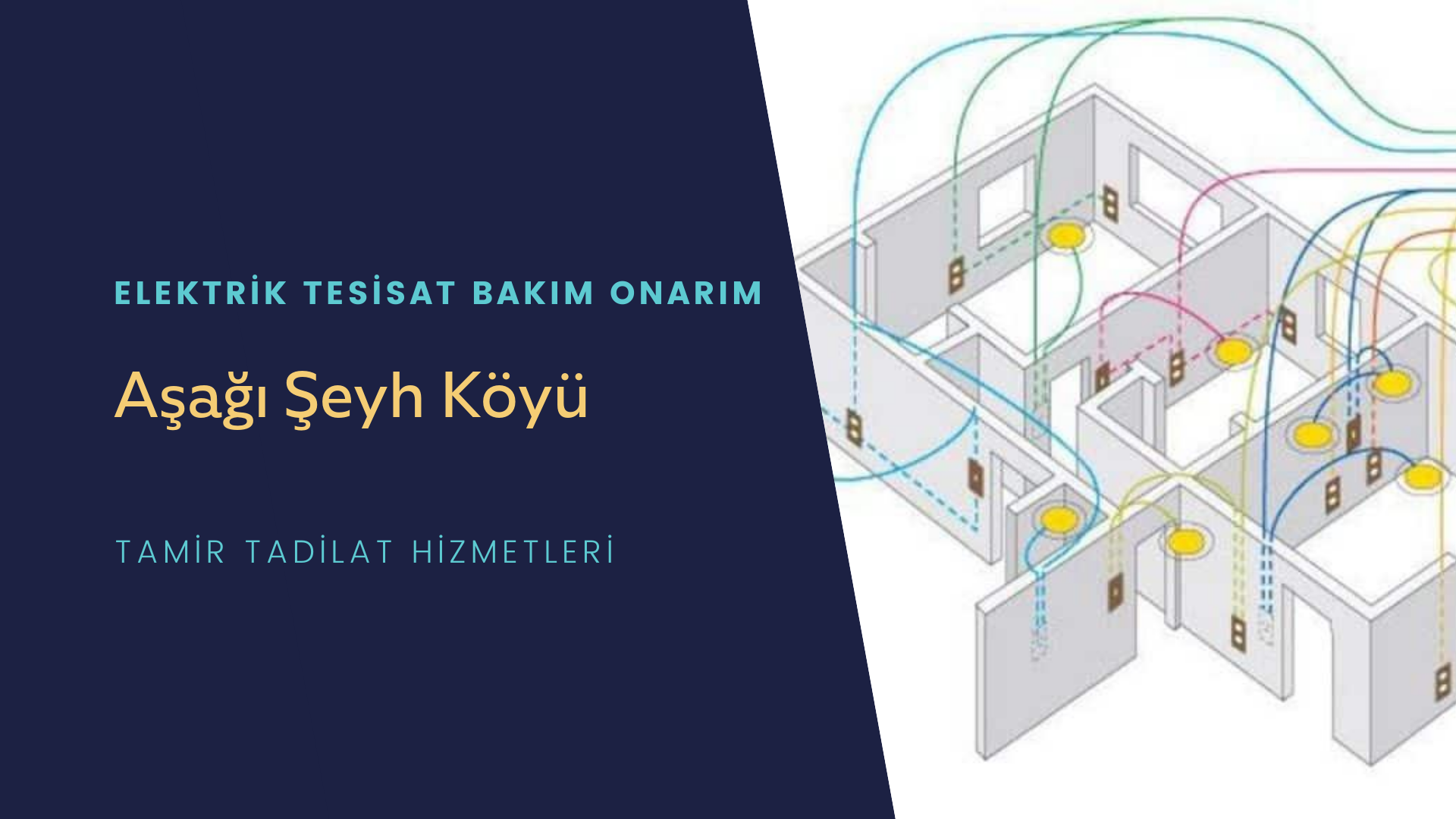 Aşağı Şeyh Köyü  elektrik tesisatı ustalarımı arıyorsunuz doğru adrestenizi Aşağı Şeyh Köyü elektrik tesisatı ustalarımız 7/24 sizlere hizmet vermekten mutluluk duyar.