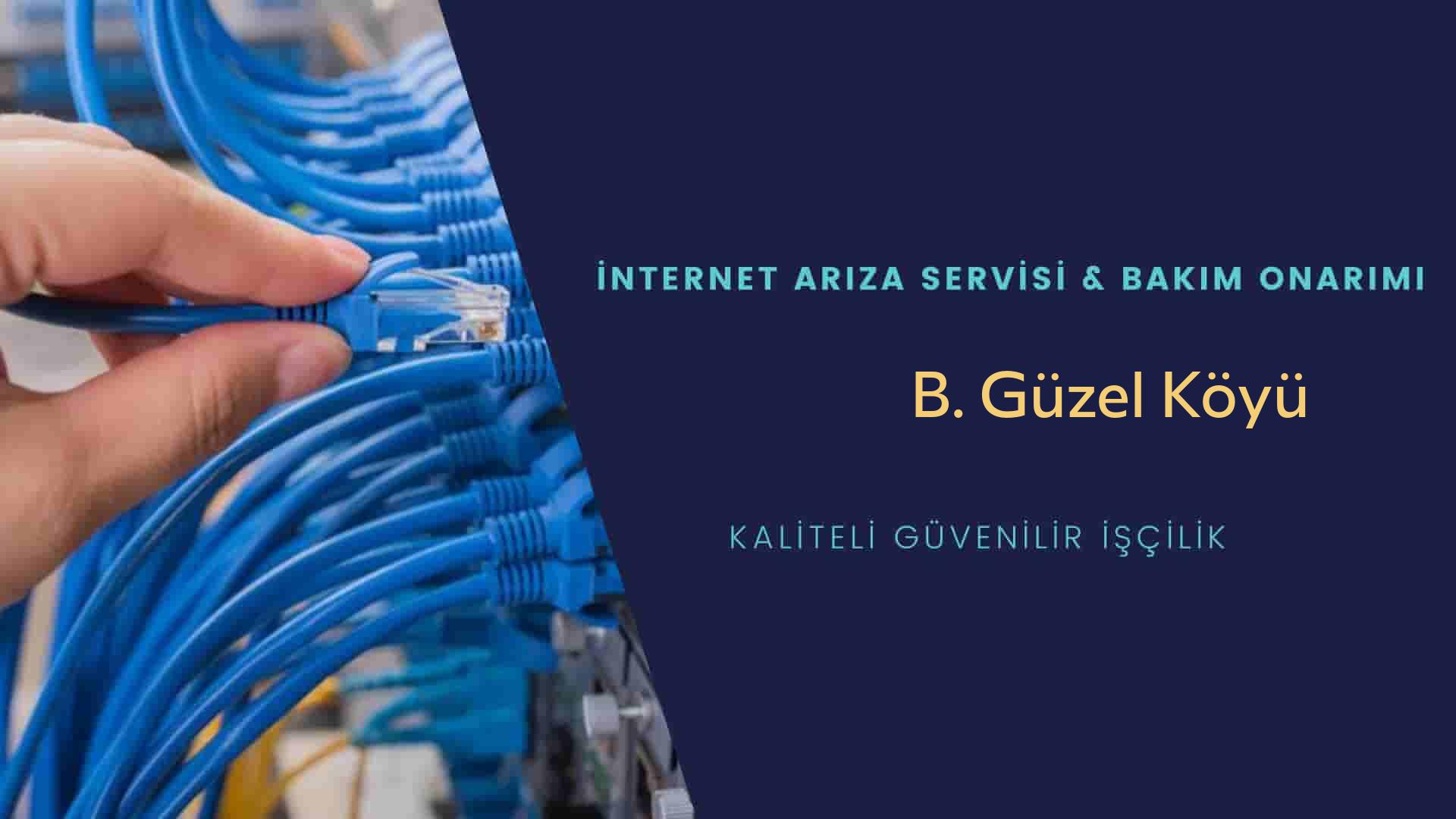 B. Güzel Köyü internet kablosu çekimi yapan yerler veya elektrikçiler mi? arıyorsunuz doğru yerdesiniz o zaman sizlere 7/24 yardımcı olacak profesyonel ustalarımız bir telefon kadar yakındır size.