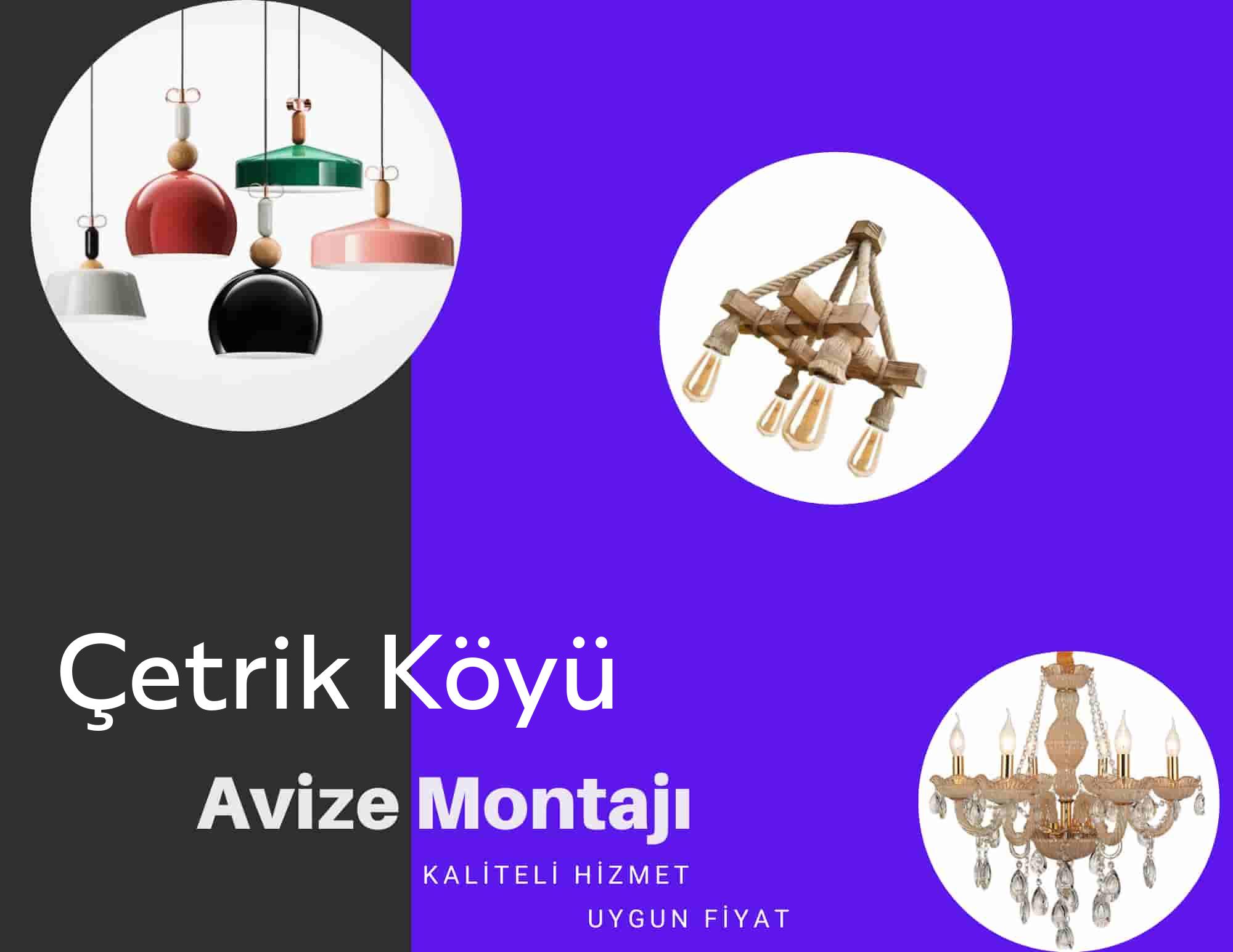 Çetrik Köyüde avize montajı yapan yerler arıyorsanız elektrikcicagir anında size profesyonel avize montajı ustasını yönlendirir.