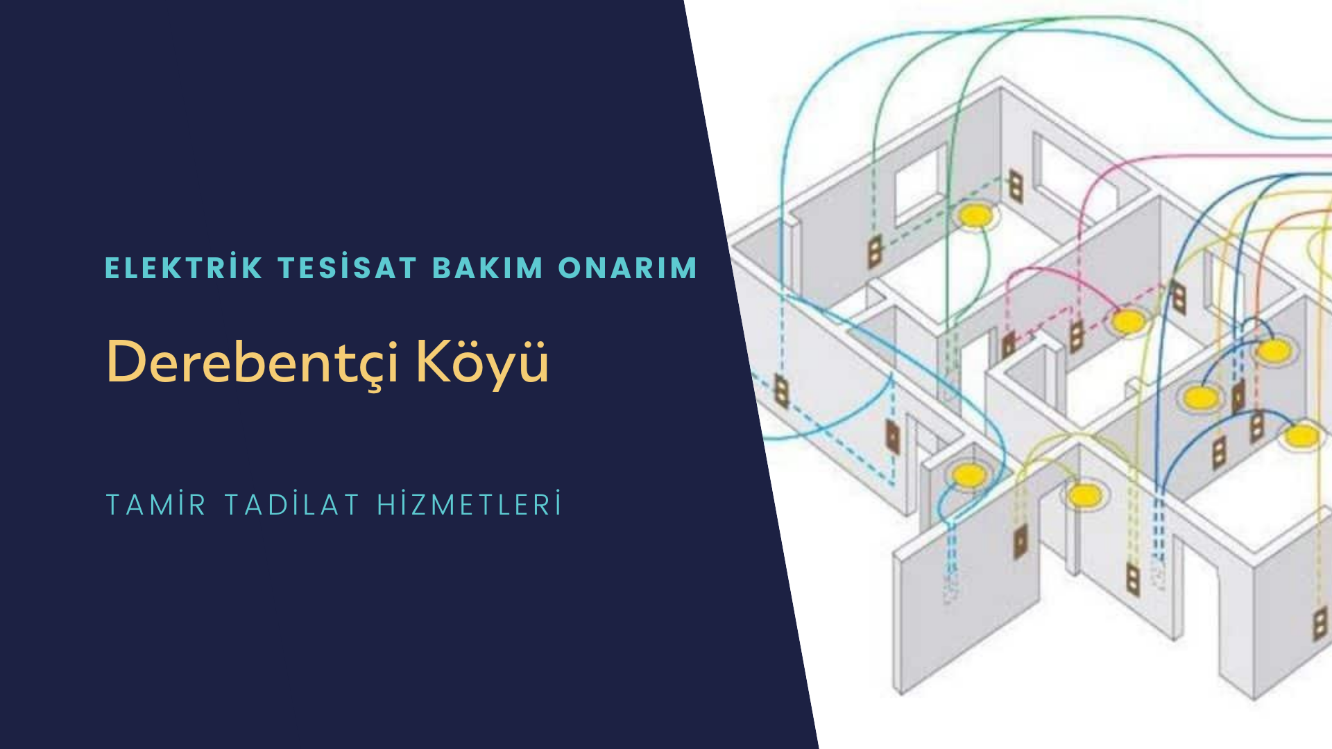 Derebentçi Köyü  elektrik tesisatı ustalarımı arıyorsunuz doğru adrestenizi Derebentçi Köyü elektrik tesisatı ustalarımız 7/24 sizlere hizmet vermekten mutluluk duyar.