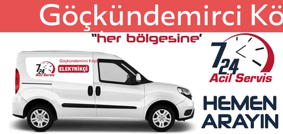 Göçkündemirci Köyü elektrikçi 7/24 acil elektrikçi hizmetleri sunmaktadır. Göçkündemirci Köyüde nöbetçi elektrikçi ve en yakın elektrikçi arıyorsanız arayın ustamız gelsin.