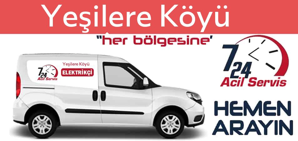 Yeşilere Köyü elektrikçi 7/24 acil elektrikçi hizmetleri sunmaktadır. Yeşilere Köyüde nöbetçi elektrikçi ve en yakın elektrikçi arıyorsanız arayın ustamız gelsin.